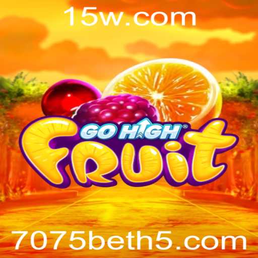 GoHighFruit: Descubra o Novo Fenômeno dos Jogos com 7075bet
