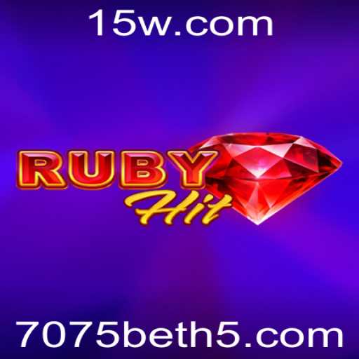 Explorando o Jogo RubyHit: Regras e Estratégias de 7075bet