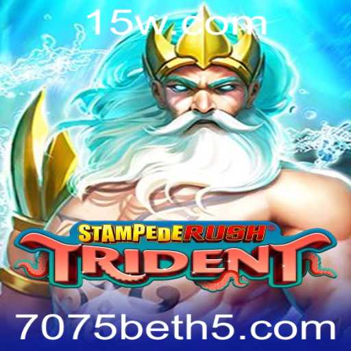 StempedeRushTrident: O Novo Fenômeno dos Jogos com 7075bet
